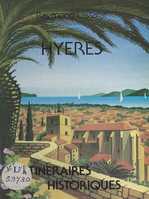 cover image of Hyères, itinéraires historiques